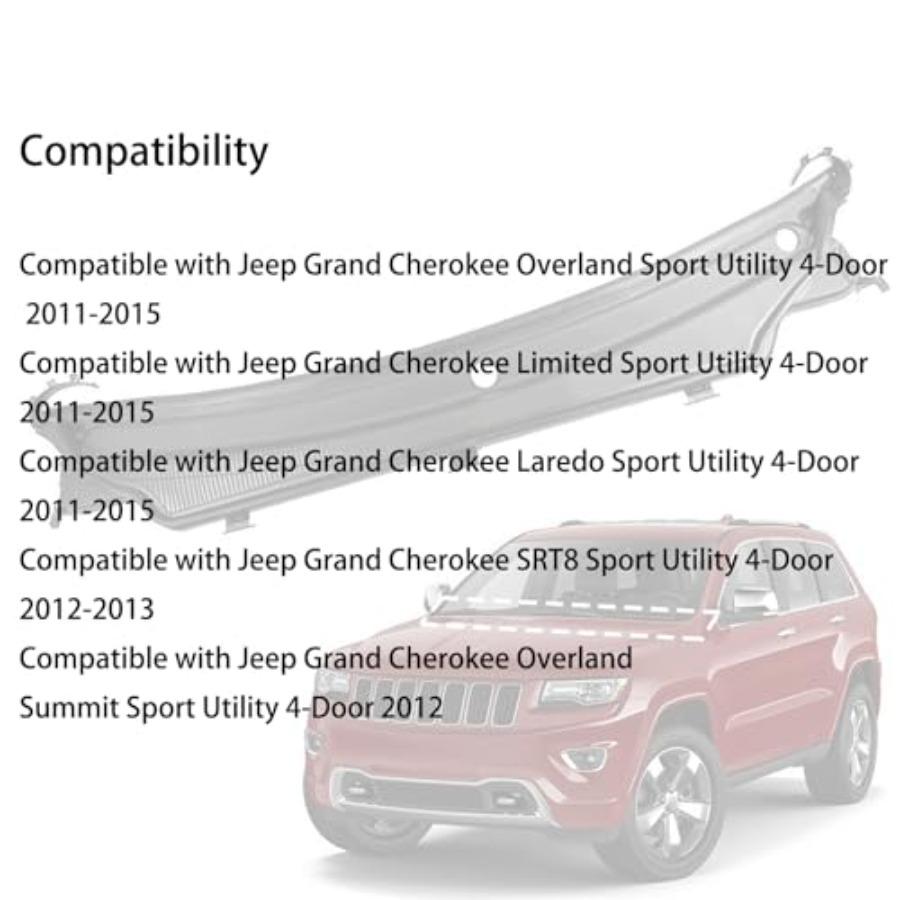 

Windshield Wiper Cowl Cover Panel Compatible with Jeep Grand Cherokee 20112015 Insert Panel Grille Top Deflector for Front Wipe United States