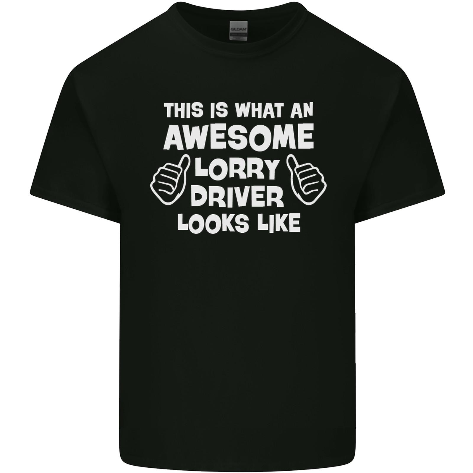 This Is What an Awesome Lorry Driver Looks Mens Light Cotton T-Shirt XXL