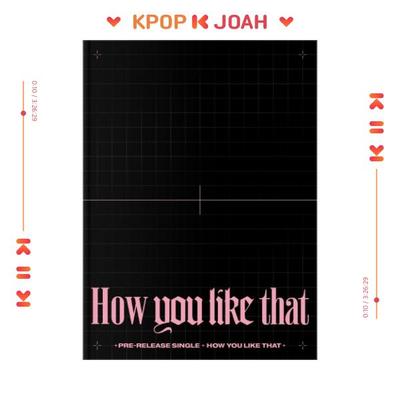 BLACKPINK - How You Like That (Special Edition)