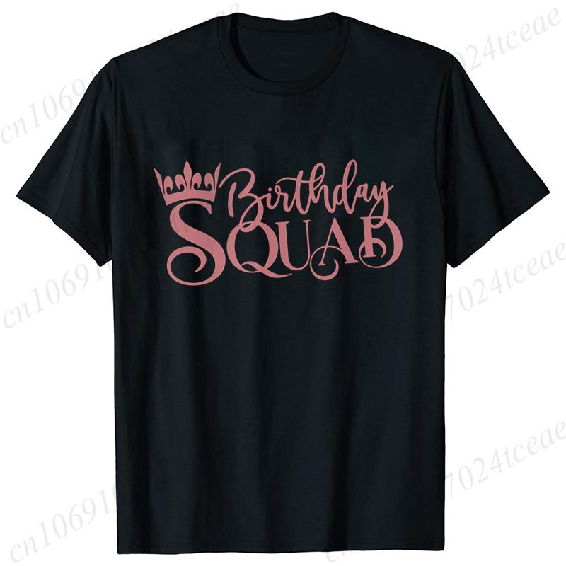 Birthday Squad Queen Tshirt for Women Besties Birthday Party Crew Graphic Yk Tops Short Sleeve Tees FeUnisex Aesthetic Clothing