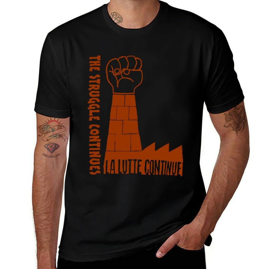La lutte continue (The struggle continues) TShirt Casual Fashion Print Tee Top