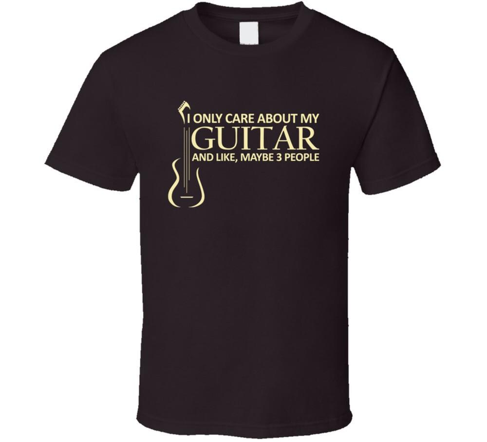 

I only care about my Guitar T Shirt 2XL