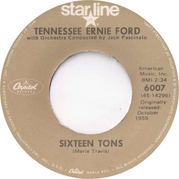 7inch Record TENNESSEE ERNIE FORD - Sixteen Tons / Mule Train 6007 Capitol Records UK Rock Used