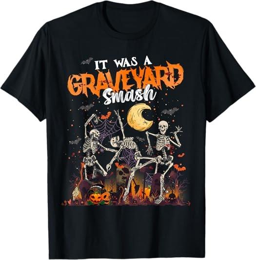NEW POPULAR It Was A Graveyard Smash Skeleton Dancing Halloween Spooky T-Shirt S разноцветный