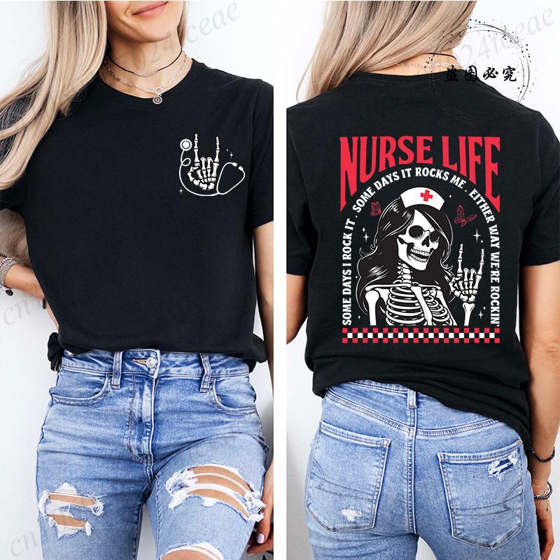 Nurse Skeleton ShirtNurse Life Womens TShirtsSome Days I Rock It TopsFunny Nurse Skeleton Tee ShirtSarcastic Graphic Tees