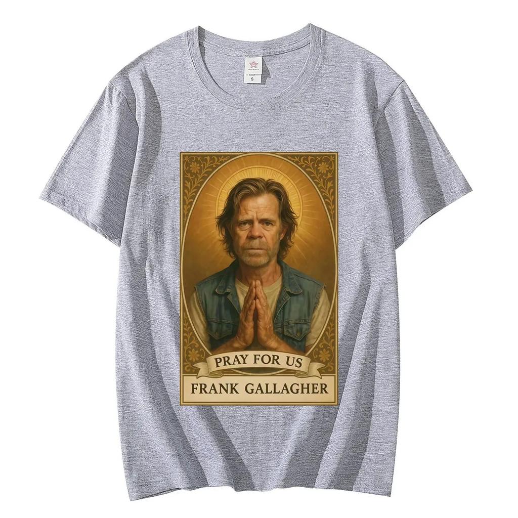 2026 Summer Fashion Tee TV Series Shameless Frank Gallagher Graphic Tshirts High Quality Fashion Short Sleeve T-shirts Men Women Casual Cotton T-shirt