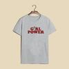 Premium Quality Casual T-shirt Featuring Girl Power Message For Confident Femmes