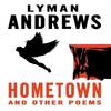 Hometown and Other Poems by Lyman Andrews Hardback Book 9780714550978