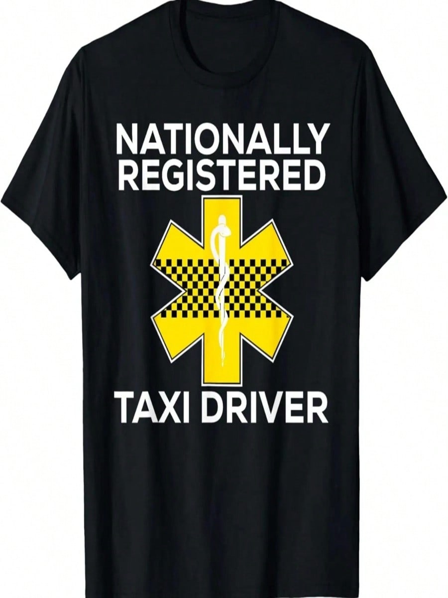 Funny EMS Shirt For EMTs Nationally Registered Taxi Driver T-Shirt S разноцветный