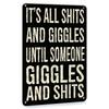 Funny Vintage Snarky Signage 1pc | "It's All Shits and Giggles Until Giggles And Shits" | 12x8 Inch Metal Wall Art for Office