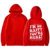 I'M So Happy You'Re Here European And American New Fashion Letter Print Hooded Back Collar Plush Sweater For Women