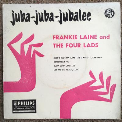 7inch Record FRANKIE LAINE & THE FOUR LADS - Juba-Juba-Jubalee BBE12103 Philips 1957 UK Jazz Used