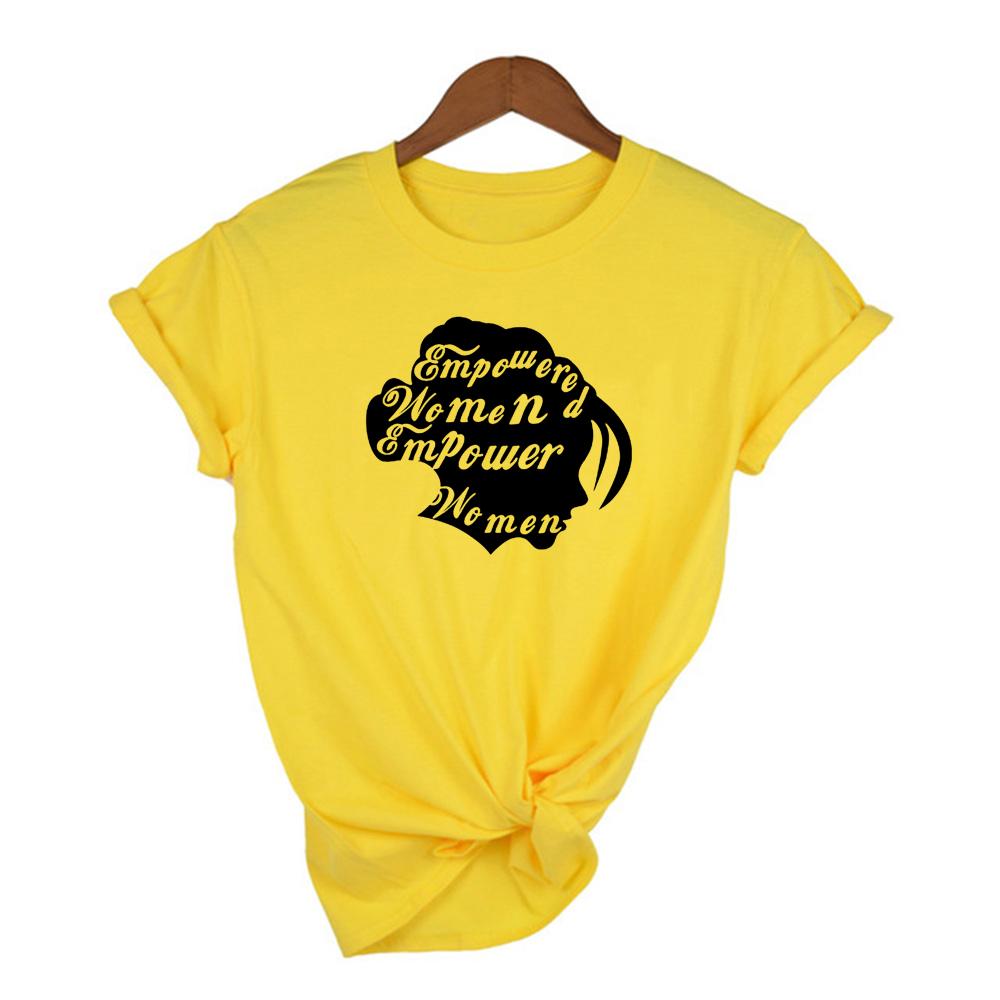 Fashion Summer Tee Empowered Women Empower T Shirt Aesthetic Feminist Powerful Short Sleeve Tops Tumblr Clothing