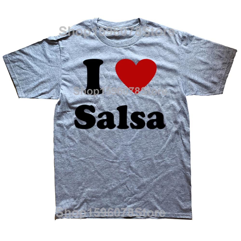 Ich liebe Salsa tanzen Geburtstag Lustig Unisex Grafik Mode Neu Baumwolle Kurzarm T-Shirts O-Ausschnitt Harajuku Tanz T-shirt
