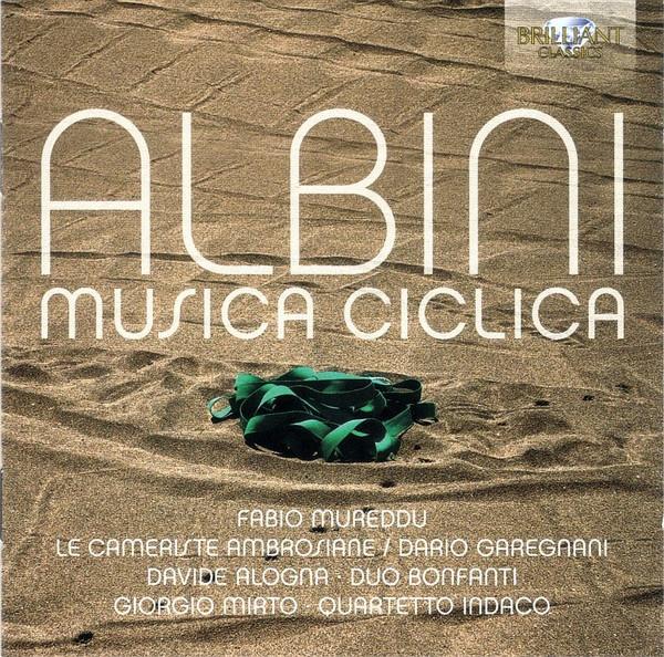 

CD GIOVANNI ALBINI - Musica Ciclica 9294 Brilliant Class 2013 France Classical Used