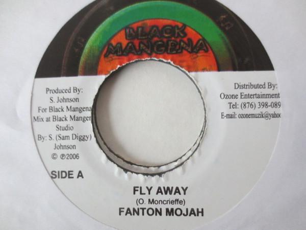 

7inch Record FANTAN MOJAH - Fly Away NONE Black Mangena 2006 Jamaica Reggae, Ska & Dub Used