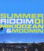 CD MIKI DOSAN & MOOMIN, MIKI DOSAN; M. - SUMMER RIDDIM 01  Japonya ObiJapon Pop/Rock Kullanılmış