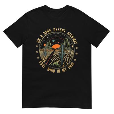 Retro Auf Einem Wüstenhighway Kühler Wind In Meinen Haaren T-Shirt