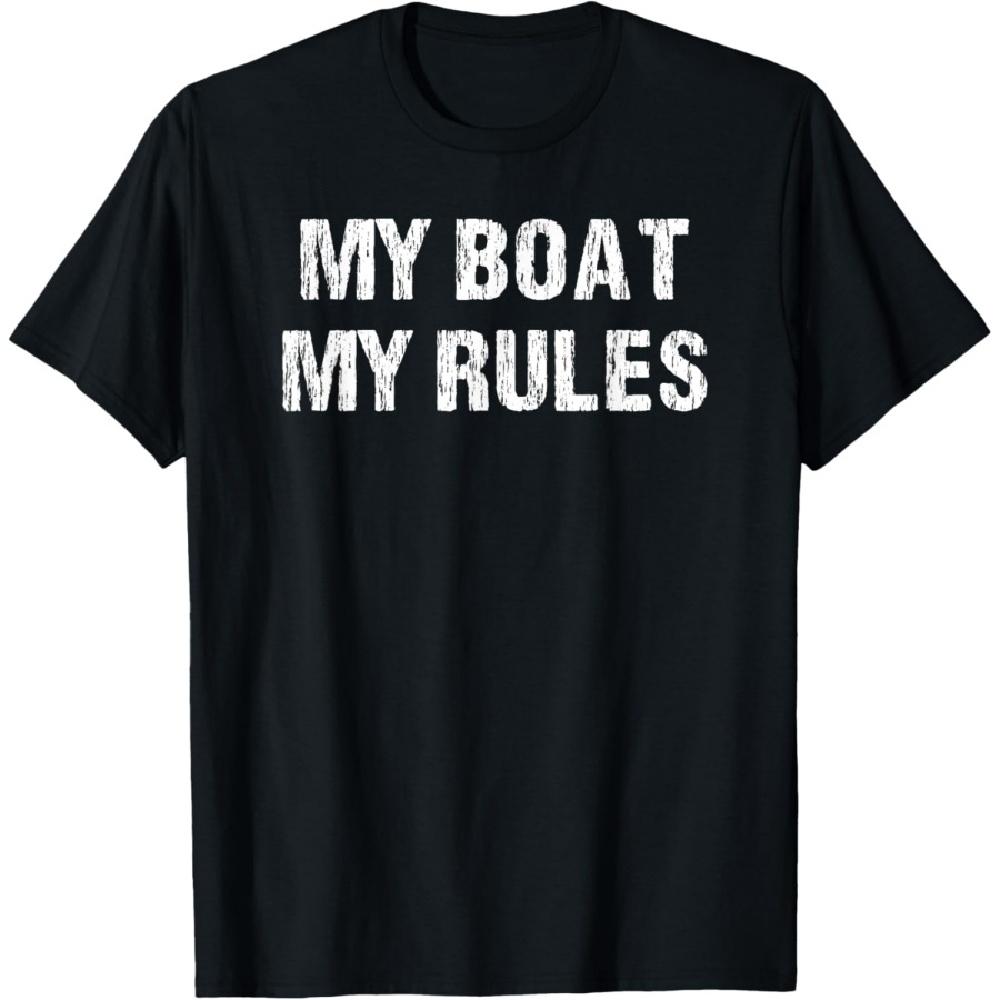 

Float The Boat s Funny _My Boat My Rules_ T Shirt T-Shirt XXXXXL чёрный