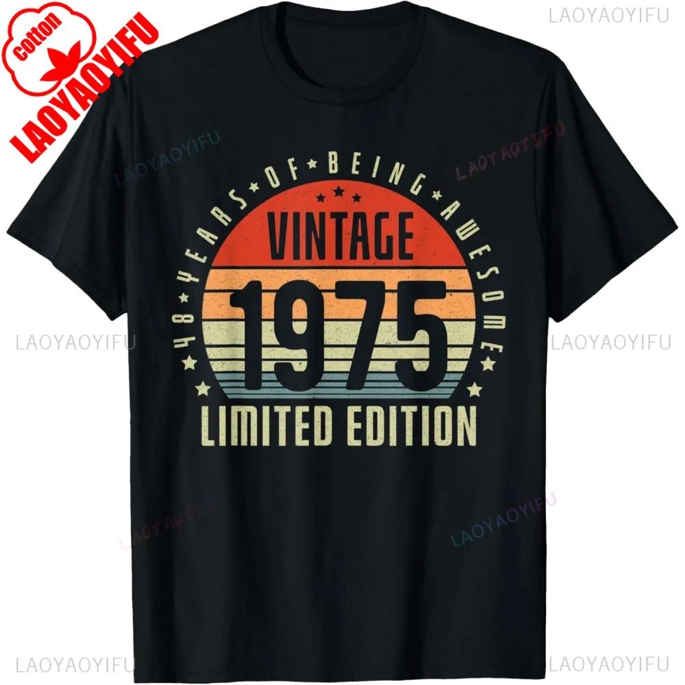 Vintage 1975 Limited Edition 50Year Old 50th Birthday T-Shirt Comfortable Personality High Quality Cotton Tops