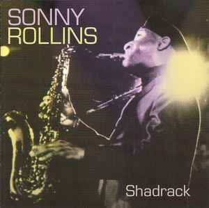 

CD SONNY ROLLINS - Shadrack SOL599 Soldore 2003 UK Soul/Funk Used