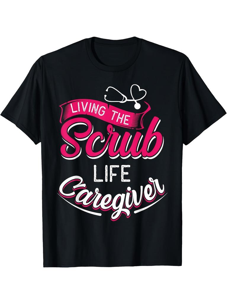 Unisex T-shirt Humorous caregiver graphic tee, casual crew neck short-sleeved shirt, made from soft, stylish street