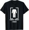 Gissa vad jag behöver Huvudlös Rolig Svart Modern Unisex T-shirt
