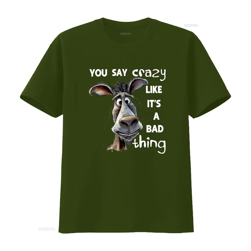 Funny Donkey Print T shirt Novelty You say crazy like its a vintage Washed Stylish homme Versatile Top For Everyday Wear