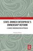 Libro State-Owned Enterprise's Ownership Reform : A Chinese Modernization Approach