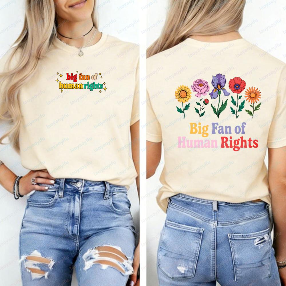 Big Fan of HuUnisex Rights Floral Sweatshirt Social Justice Shirt Support Immigrant Tshirt Equality Pro Democracy Tee Gothic Tops