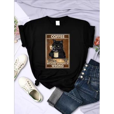 Because Murder Is Wrong Black Cat Drink Coffee Women Tee Clothing O-Neck Vintage Short Sleeve Personality Casual Female T-Shirts