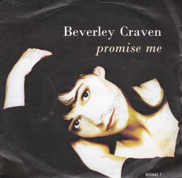 7inch Record BEVERLEY CRAVEN - Promise Me 6559437 Epic 1990 UK Pop Used