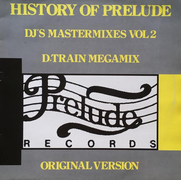 

LP Record DTRAIN History Of Prelude DJs Mastermixe KAR204 Prelude Records 1989 France Dance Electronica Used