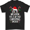 Due To Inflation This Is My Ugly Christmas Sweaters Funny Santa Unisex T-Shirt