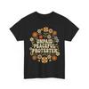 Unpaid Peaceful Protester T-Shirt