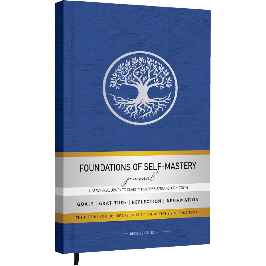 Foundations of Self Mastery Journal – Guided Daily Planner for Men & Women | Goal Setting, Gratitude, Manifestation, Affirmation, Reflection,