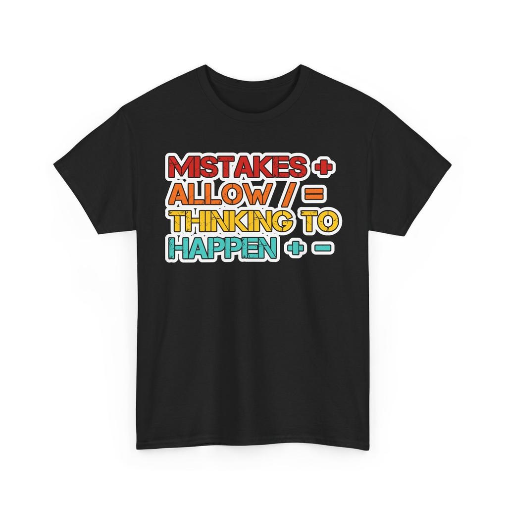 Math T-Shirt, Mathematics Lovers Math Teachers Funny Saying Shirt