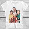 Golden Girls Squad TV-Serie 80er Jahre Meme Unisex Design Cooles Geschenk T-Shirt 2716