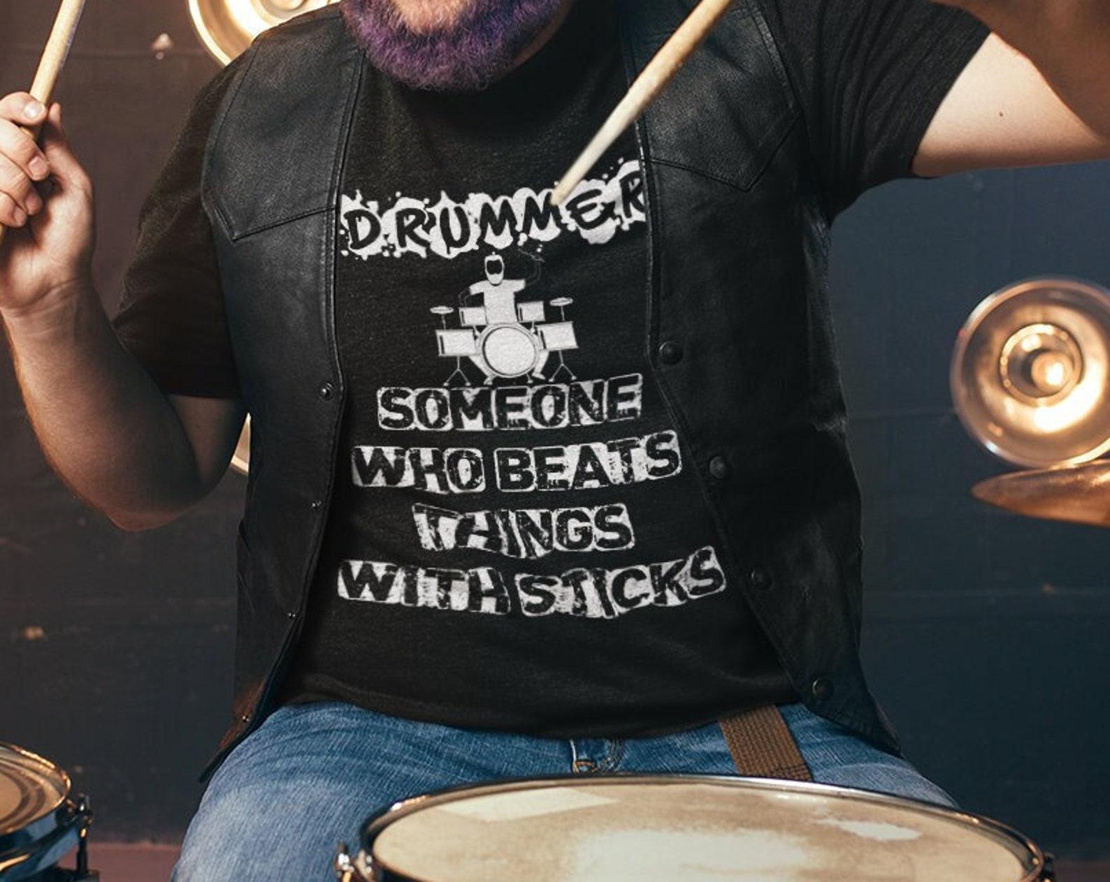 Funny Drummer T-Shirt – Musician Gift, Beats Things With Sticks S