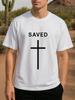 And SAVE Saved by Faith Simple and Powerful Men's Printed Short Sleeve Reular Fit Sweat Absorbent Qu
