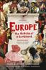The Europe : The Enlightening History of a Continent Book