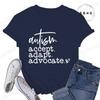Autism Accept Adapt Advocate TShirts Female Funny T Shirts Awareness Fashion Graphic Tees Tops Women Clothing Short Sleeve