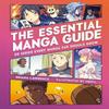 The Essential Manga Guide by Briana Lawrence Paperback Book 9780762481781