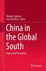 The China In the Global South : Impact and Perceptions Book