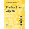 Further Linear Algebra Most of the Introductory Courses On Linear Algebra