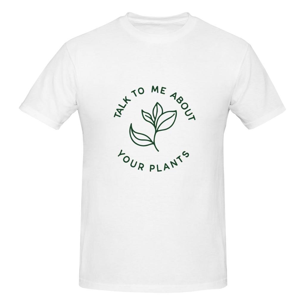 Talk To Me About Your Plants Dating Tshirtartistic Style Fashion Sense Basic Tee