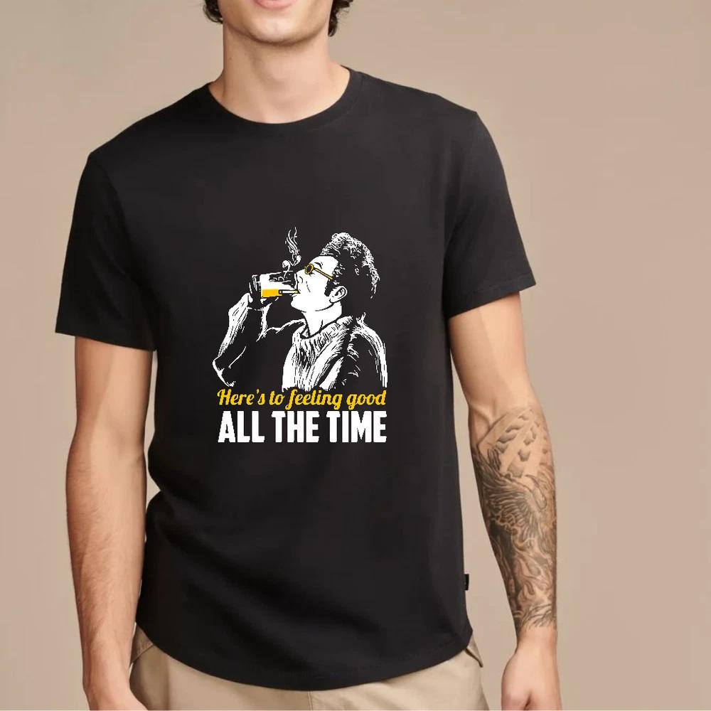 Cosmo Kramer Inspired Heres To Feeling Good All The Time TShirt Cute Sub S