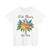 Sunshine & Greenery T-shirt Tops Tees Unisex | Vibrant Spring & Outdoor Tee | Pick Flowers Shirt