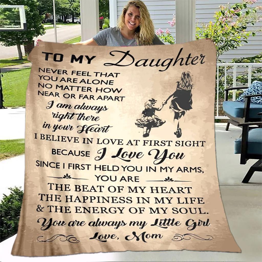 To My Daughter Son Letter Gift HD Blanket,Soft Throw Blanket for Home Bedroom Bed Sofa Picnic Travel Office Cover Blanket Kids