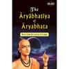 Aryabhatiya Of Aryabhata Aryabhatiya Of Aryabhata